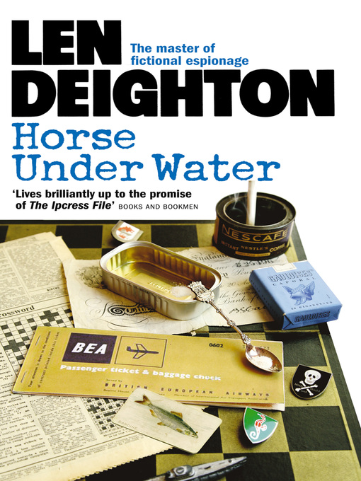 Title details for Horse Under Water by Len Deighton - Wait list